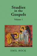 Studies in the Gospels: Volume 1