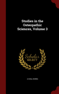 Studies in the Osteopathic Sciences, Volume 3
