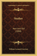 Studies: New And Old (1888)