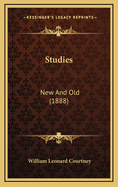 Studies: New and Old (1888)