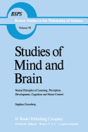 Studies of Mind and Brain: Neural Principles of Learning, Perception, Development, Cognition, and Motor Control