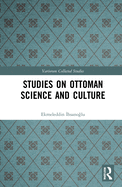 Studies on Ottoman Science and Culture