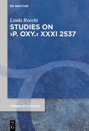 Studies on P. Oxy. XXXI 2537