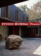 Studio Mumbai - Praxis
