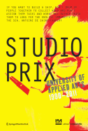 Studio Prix: University of Applied Arts 1990-2011 - Prix, Wolf D (Editor)