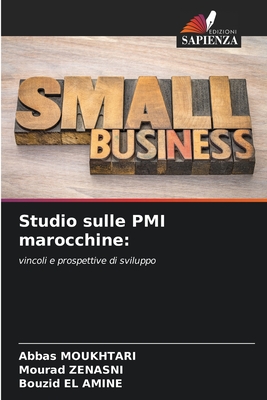 Studio sulle PMI marocchine - Moukhtari, Abbas, and Zenasni, Mourad, and El Amine, Bouzid