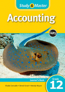 Study and Master Accounting Grade 12 CAPS Learner's Book