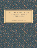 Study Essays on the Advance Sciences