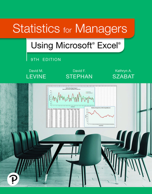 Study Guide and Solutions Manual for Statistics for Managers Using Microsoft Excel - Levine, David, and Stephan, David, and Szabat, Kathryn