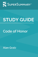 Study Guide: Code of Honor by Alan Gratz (SuperSummary)