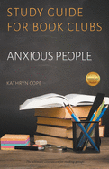 Study Guide for Book Clubs: Anxious People