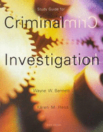 Study Guide for Criminal Investigation - Orthmann, Christine H