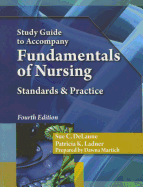 Study Guide for Delaune/Ladner's Fundamentals of Nursing, 4th