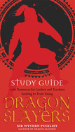 Study Guide for Dragon Slayers