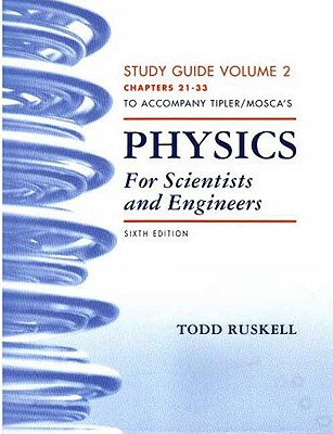 Study Guide for Physics for Scientists and Engineers Volume 2 (21-33) - Tipler, Paul A.