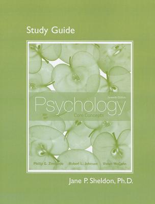 Study Guide for Psychology: Core Concepts - Zimbardo, Philip G., and Johnson, Robert L., and McCann, Vivian
