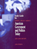 Study Guide for Schmidt, Shelley, and Bardes's American Government and Politics Today - Perkins, James