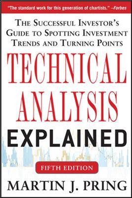 Study Guide for Technical Analysis Explained - Pring, Martin J