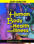Study Guide for the Human Body in Health and Illness