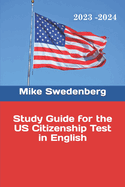 Study Guide for the US Citizenship Test in English