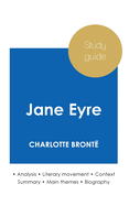 Study guide Jane Eyre by Charlotte Bront? (in-depth literary analysis and complete summary)