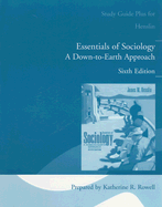 Study Guide Plus for Henslin Essentials of Sociology: A Down-To-Earth Approach