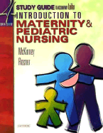 Study Guide to Accompany Introduction to Maternity & Pediatric Nursing