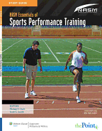 Study Guide to Accompany Nasm Essentials of Sports Performance Training