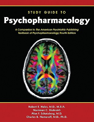 Study Guide to Psychopharmacology: A Companion to the American ...