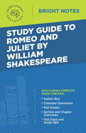Study Guide to Romeo and Juliet by William Shakespeare