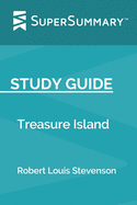 Study Guide: Treasure Island by Robert Louis Stevenson (SuperSummary)