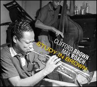 Study in Brown/Clifford Brown & Max Roach/At Basin Street [Deluxedigipak] - Clifford Brown/Max Roach