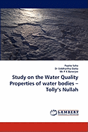 Study on the Water Quality Properties of Water Bodies - Tolly's Nullah