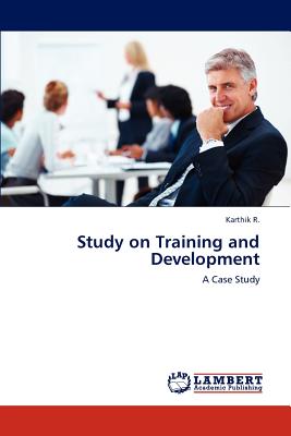 Study on Training and Development - R, Karthik