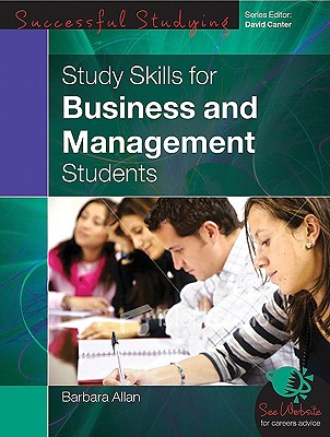 Study Skills for Business and Management Students - Allan, Barbara