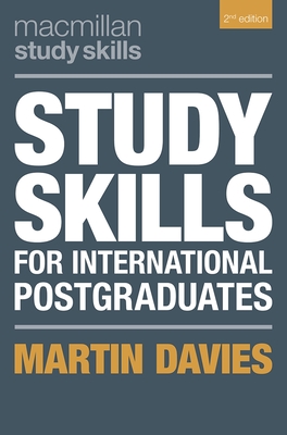 Study Skills for International Postgraduates - Davies, Martin
