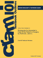 Studyguide for Alexander's Care of the Patient in Surgery by Rothrock, Jane C., ISBN 9780323069168