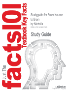 Studyguide for from Neuron to Brain by Nicholls, ISBN 9780878934393