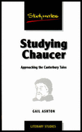 Studying Chaucer: Approaching the "Canterbury Tales"
