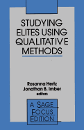 Studying Elites Using Qualitative Methods