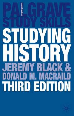 Studying History - Black, Jeremy, Professor, and MacRaild, Donald M.