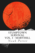 Stumptown Survival: Vol. 1 - Maryhill