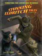 Stunning Eldritch Tales: Trail of Cthulhu Adventures