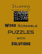 Stunning Word Scramble puzzles with Solutions: word scramble puzzles