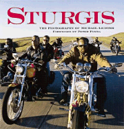 Sturgis: The Photography of Michael Lichter - Lichter, Michael, and Lichter, M, and Fonda, Peter (Foreword by)