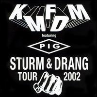 Sturm & Drang Tour 2002 - KMFDM/Pig