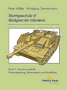 Sturmgeschutz III. Band 2: Erscheinungsbild: Ruckgrat Der Infanterie