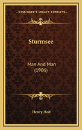 Sturmsee: Man and Man (1906)