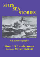 Stu's Sea Stories: An Autobiography