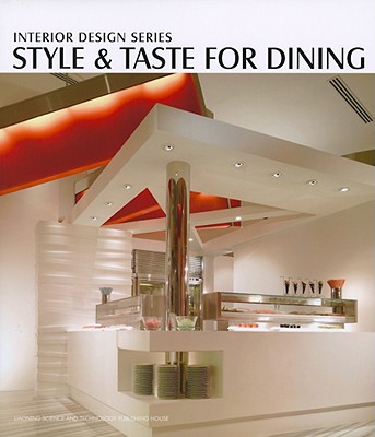 Style & Taste for Dining - Liaoning Science and Technology (Creator)